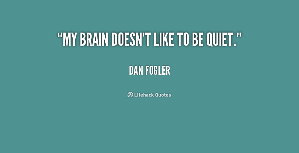 Top Quote about Brain