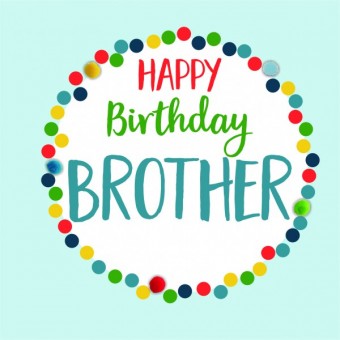 Super Happy Birthday Brother