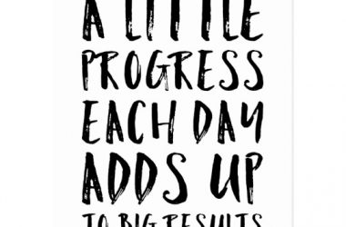 A little progress motivational quote