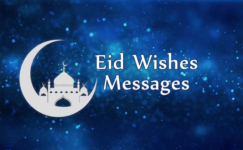 Best Eid Mubarak Wishes